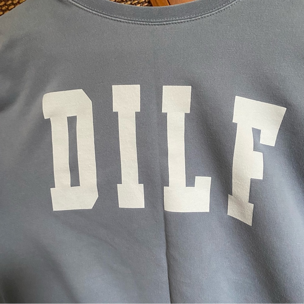 Call Her Daddy DILF Sweatshirt